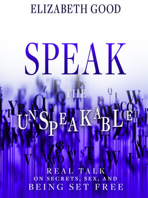 cover image of Speak the Unspeakable